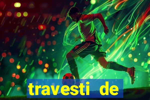 travesti de programa de salvador bahia